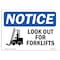 Signmission Safety Sign, OSHA Notice, 12" Height, Aluminum, Look Out For Forklifts Sign With Symbol, Landscape OS-NS-A-1218-L-14048 - alternate 1